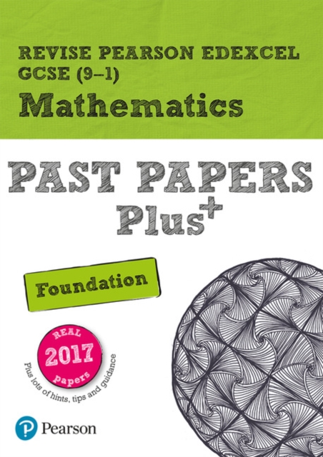 Pearson REVISE Edexcel GCSE Maths Foundation Past Papers Plus inc videos - 2023 and 2024 exams, Paperback / softback Book