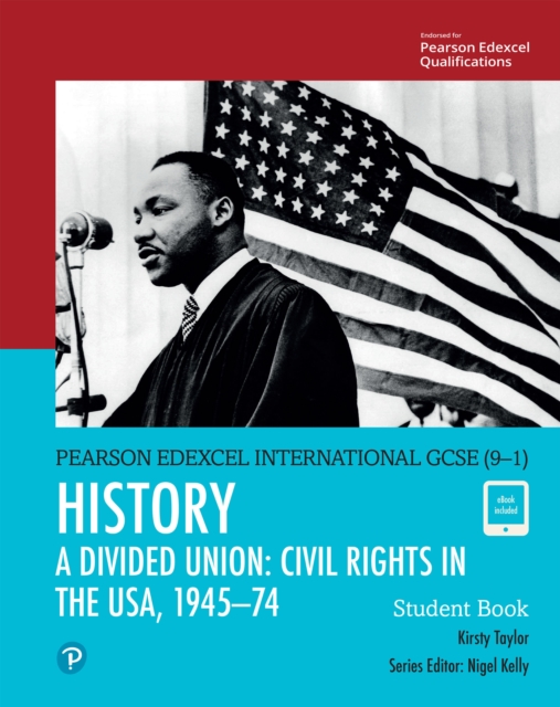 Pearson Edexcel International GCSE (9-1) History: A Divided Union: Civil Rights in the USA, 1945-74 Student Book, PDF eBook