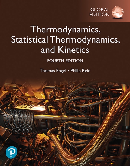 Physical Chemistry: Thermodynamics, Statistical Thermodynamics, and Kinetics, Global Edition, PDF eBook