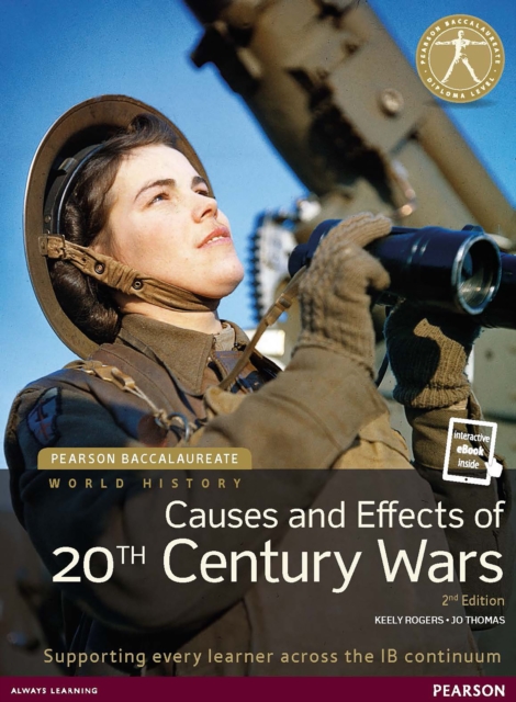 Pearson Baccalaureate History: Causes and Effects of 20th Century Wars 2nd Edition uPDF, PDF eBook