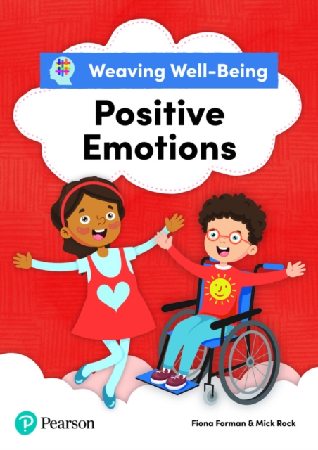 Weaving Well-Being Positive Emotions Pupil Book, Paperback / softback Book