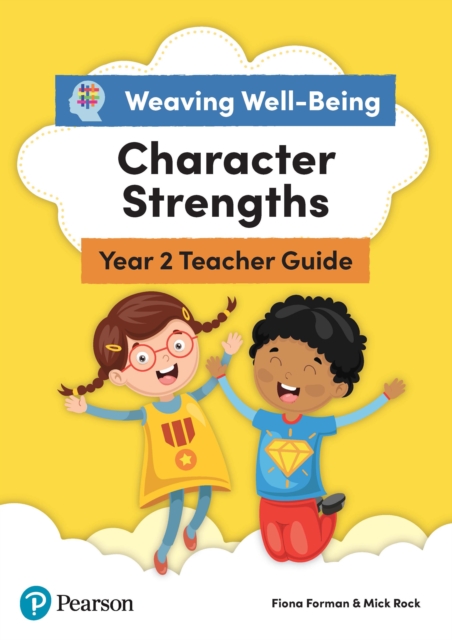 Weaving Well-being Year 2 Character Strengths Teacher Guide Kindle Edition, PDF eBook