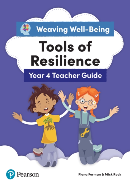 Weaving Well-being Year 4 Tools of Resilience Teacher Guide Kindle Edition, PDF eBook