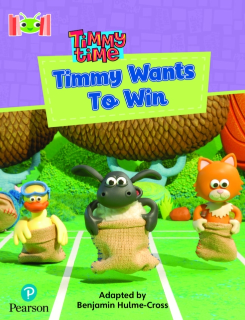 Bug Club Reading Corner: Age 4-7: Timmy Time: Timmy Wants to Win, Paperback / softback Book