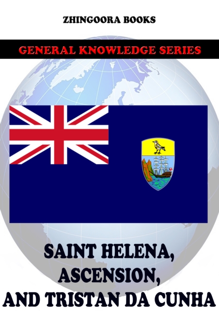 Saint Helena, Ascension, and Tristan da Cunha, PDF eBook