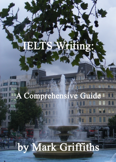 IELTS Writing: A Comprehensive Guide, EPUB eBook