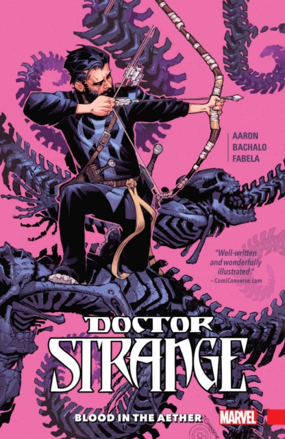 Doctor Strange Vol. 3: Blood In The Aether, Paperback / softback Book