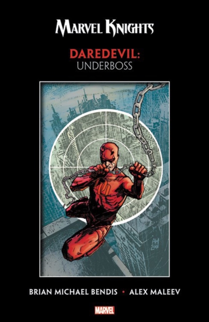 Marvel Knights: Daredevil By Bendis & Maleev - Underboss, Paperback / softback Book