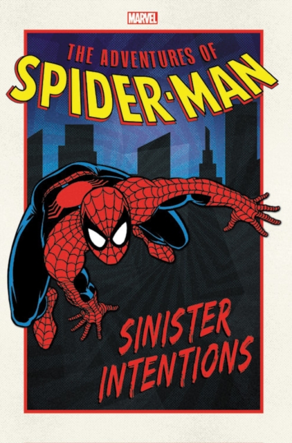 Adventures Of Spider-man: Sinister Intentions, Paperback / softback Book