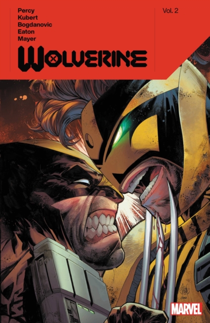 Wolverine By Benjamin Percy Vol. 2, Paperback / softback Book