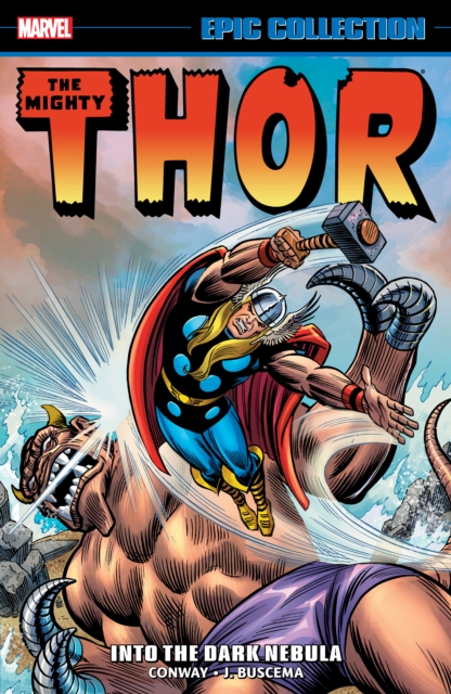 Thor Epic Collection: Into The Dark Nebula, Paperback / softback Book