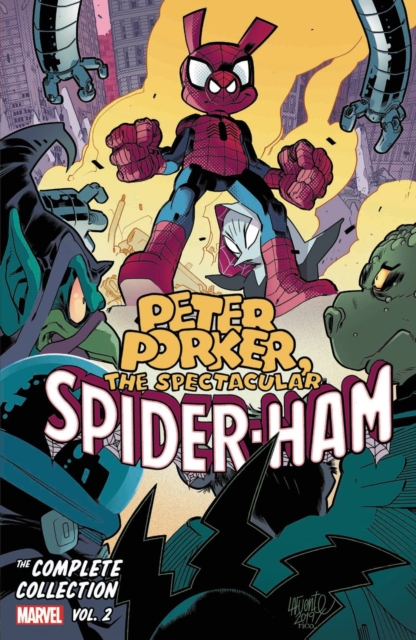 Peter Porker, The Spectacular Spider-ham: The Complete Collection Vol. 2, Paperback / softback Book