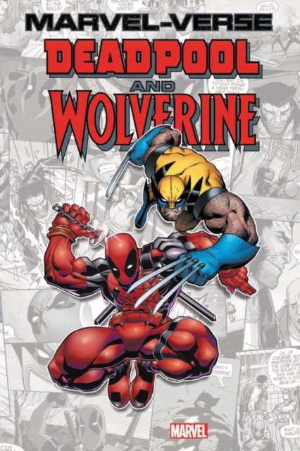 Marvel-verse: Deadpool & Wolverine, Paperback / softback Book