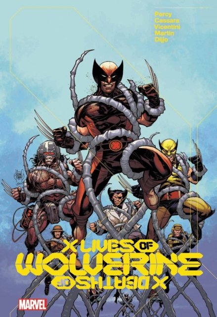 X Lives & Deaths Of Wolverine, Hardback Book