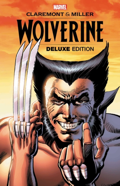 Wolverine By Claremont & Miller: Deluxe Edition, Paperback / softback Book