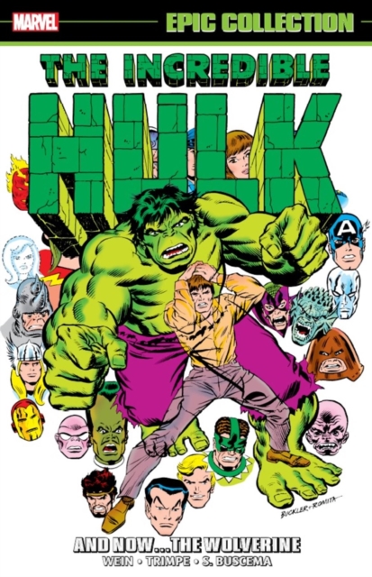 Incredible Hulk Epic Collection: And Nowthe Wolverine, Paperback / softback Book