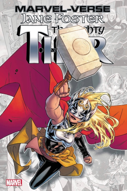 Marvel-verse: Jane Foster, The Mighty Thor, Paperback / softback Book