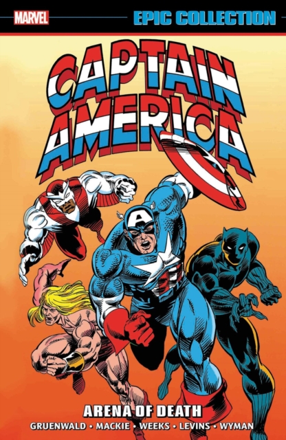 Captain America Epic Collection: Arena Of Death, Paperback / softback Book