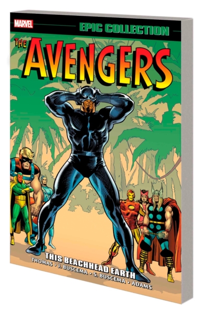 AVENGERS EPIC COLLECTION: THIS BEACHHEAD EARTH, Paperback / softback Book