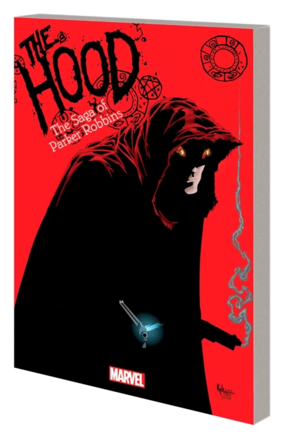 The Hood: The Saga Of Parker Robbins, Paperback / softback Book