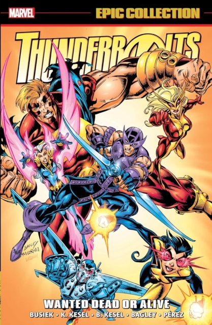 THUNDERBOLTS EPIC COLLECTION: WANTED DEAD OR ALIVE, Paperback / softback Book