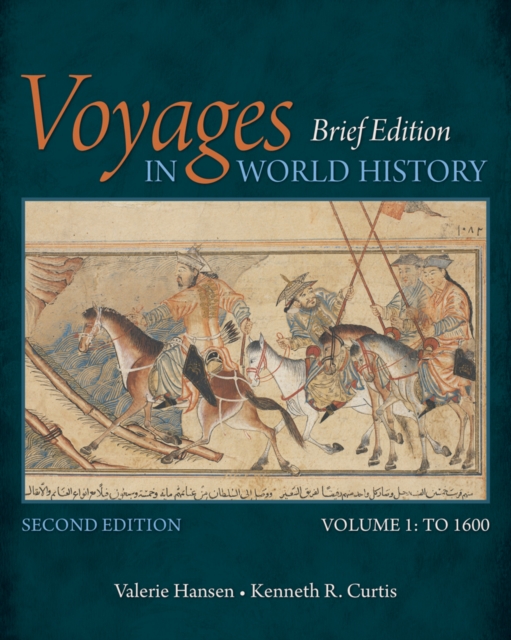 Voyages in World History, Volume I, Brief, Paperback / softback Book