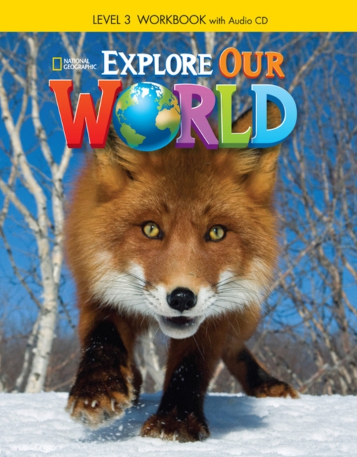 Explore Our World 3: Workbook with Audio CD, Mixed media product Book