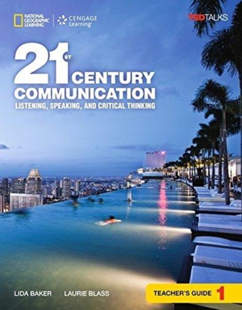 21st Century Communication 1: Listening, Speaking and Critical Thinking: Teacher's Guide, Pamphlet Book