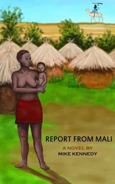 Report From Mali, EPUB eBook