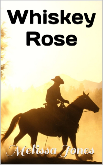 Whiskey Rose, EPUB eBook