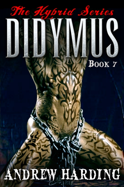 Hybrid Series: Didymus Book 7, EPUB eBook