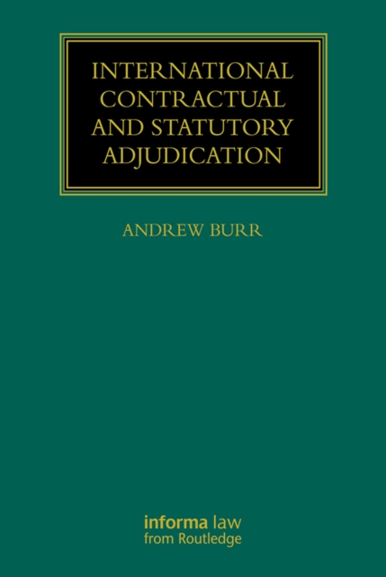 International Contractual and Statutory Adjudication, EPUB eBook