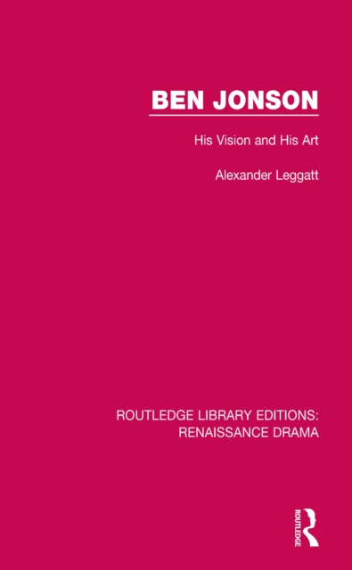 Ben Jonson : His Vision and His Art, EPUB eBook