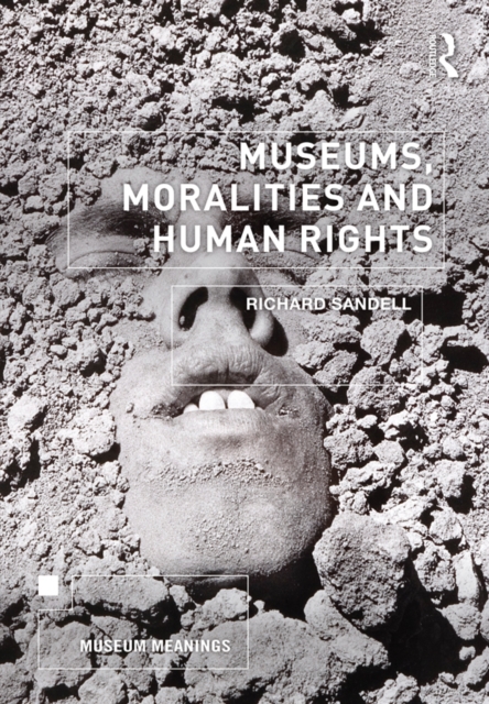 Museums, Moralities and Human Rights, EPUB eBook
