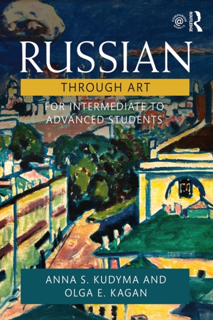 Russian Through Art : For Intermediate to Advanced Students, EPUB eBook