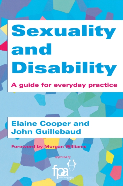 Sexuality and Disability : A Guide for Everyday Practice, EPUB eBook