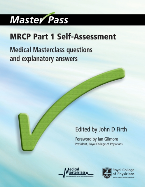 MRCP Part 1 Self-Assessment : Medical Masterclass Questions and Explanatory Answers, EPUB eBook