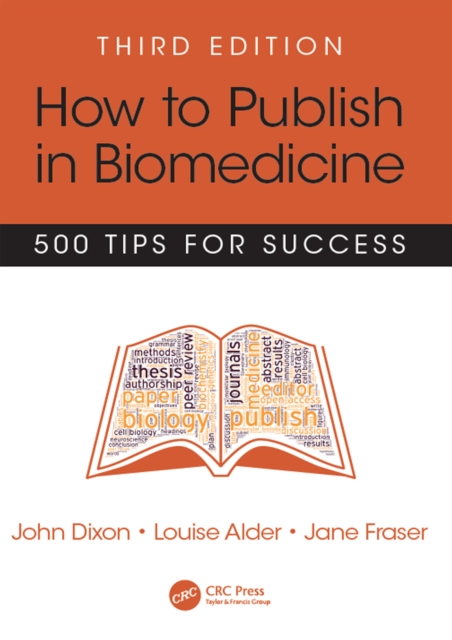 How to Publish in Biomedicine : 500 Tips for Success, Third Edition, EPUB eBook