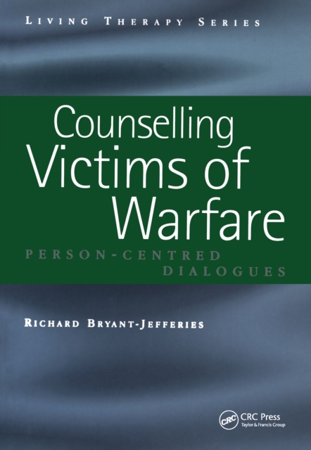 Counselling Victims of Warfare : Person-Centred Dialogues, EPUB eBook