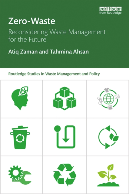 Zero-Waste : Reconsidering Waste Management for the Future, PDF eBook