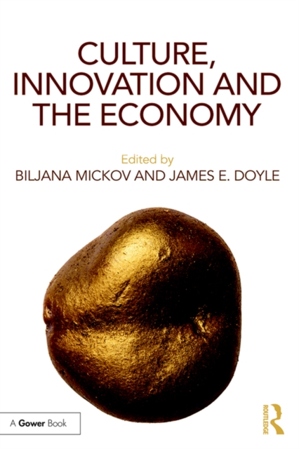 Culture, Innovation and the Economy, EPUB eBook