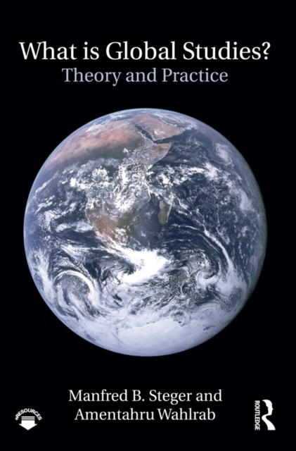 What Is Global Studies? : Theory & Practice, EPUB eBook