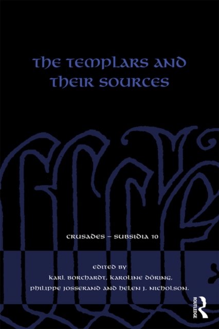 The Templars and their Sources, PDF eBook