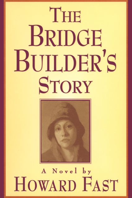 The Bridge Builder's Story: A Novel : A Novel, EPUB eBook