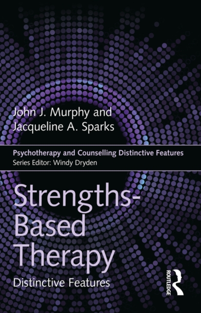 Strengths-based Therapy : Distinctive Features, EPUB eBook