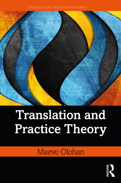 Translation and Practice Theory, PDF eBook