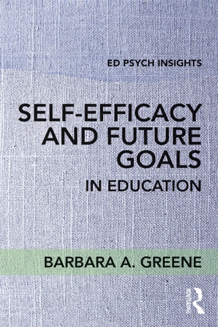 Self-Efficacy and Future Goals in Education, PDF eBook