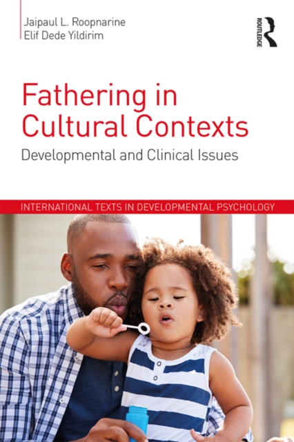 Fathering in Cultural Contexts : Developmental and Clinical Issues, EPUB eBook