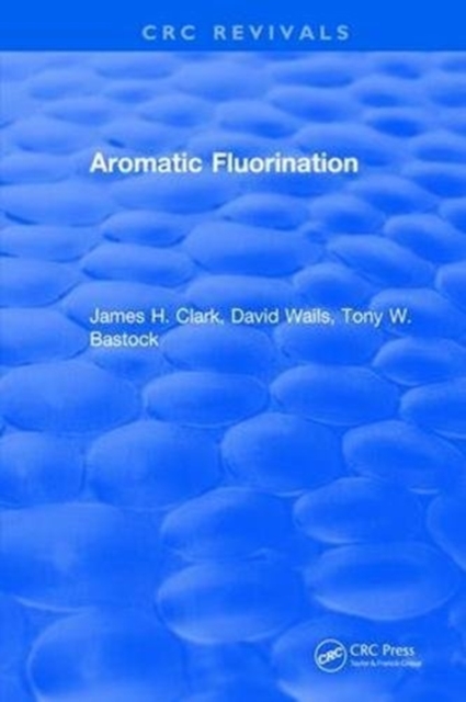 Aromatic Fluorination, Hardback Book