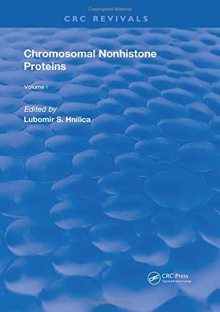 Chromosomal Nonhistone Protein : Volume I: Biology, Hardback Book
